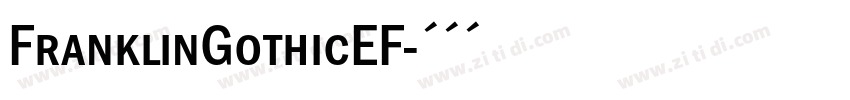 FranklinGothicEF字体转换