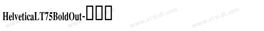 HelveticaLT75BoldOut字体转换