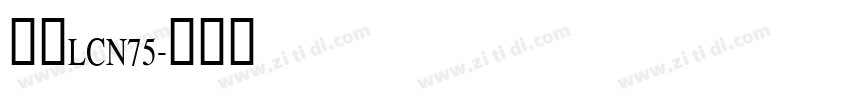 梦源LCN75字体转换