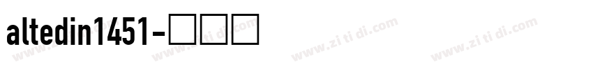 altedin1451字体转换 altedin1451字体转换