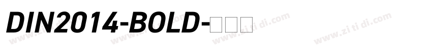 DIN2014-BOLD字体转换