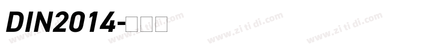 DIN2014字体转换 DIN2014字体转换