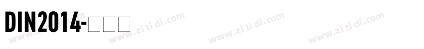 DIN2014字体转换 DIN2014字体转换