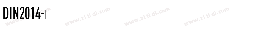 DIN2014字体转换 DIN2014字体转换
