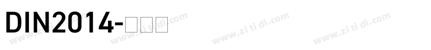 DIN2014字体转换 DIN2014字体转换