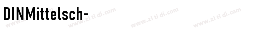 DINMittelsch字体转换