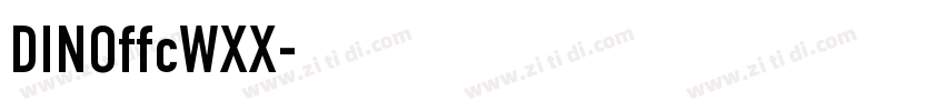 DINOffcWXX字体转换