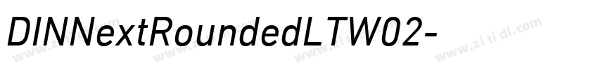 DINNextRoundedLTW02字体转换