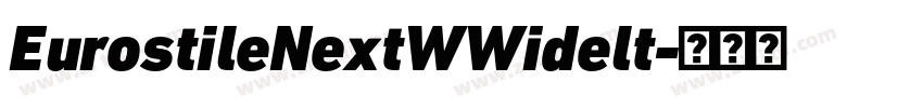 EurostileNextWWidelt字体转换