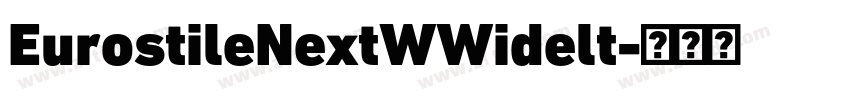 EurostileNextWWidelt字体转换