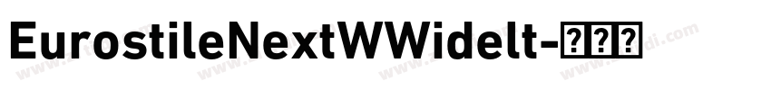 EurostileNextWWidelt字体转换