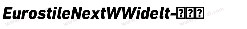 EurostileNextWWidelt字体转换