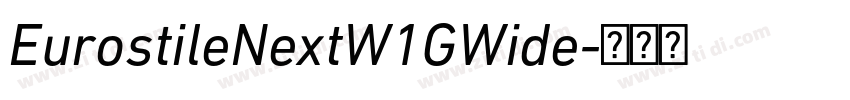 EurostileNextW1GWide字体转换