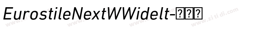EurostileNextWWidelt字体转换