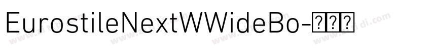 EurostileNextWWideBo字体转换