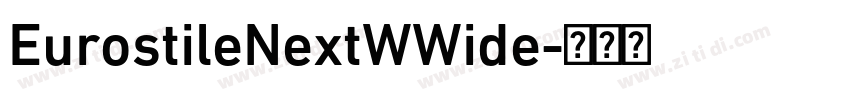 EurostileNextWWide字体转换