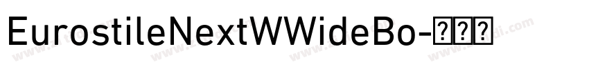 EurostileNextWWideBo字体转换