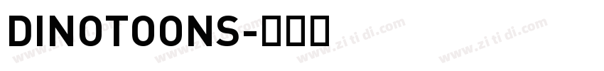 DINOTOONS字体转换