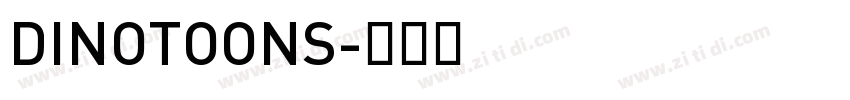DINOTOONS字体转换