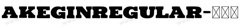 AkeginRegular字体转换