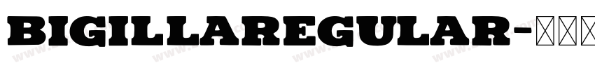 BigillaRegular字体转换