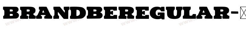 BrandbeRegular字体转换