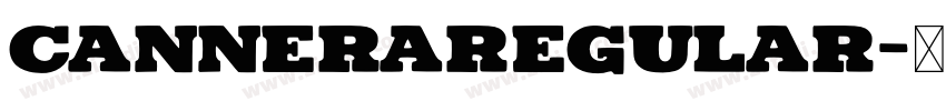CANNERARegular字体转换