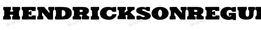 HendricksonRegular字体转换