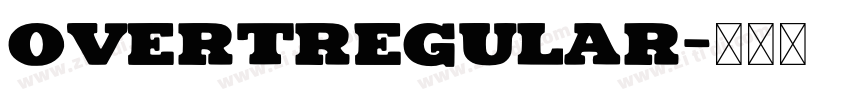 OvertRegular字体转换