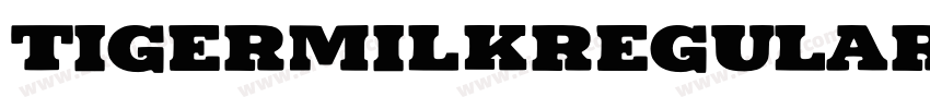 TigermilkRegular字体转换