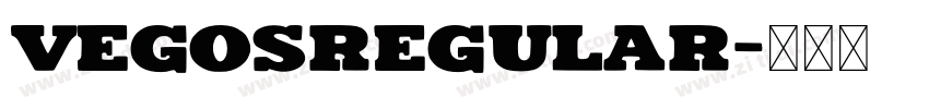 VegosRegular字体转换