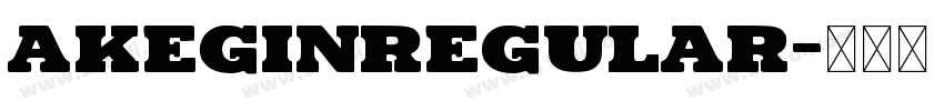 AkeginRegular字体转换
