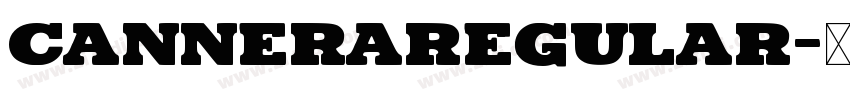 CANNERARegular字体转换