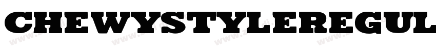 ChewystyleRegular字体转换