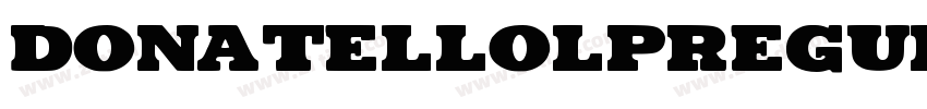 DonatelloLPRegular字体转换