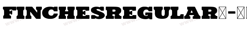 FinchesRegular◆字体转换
