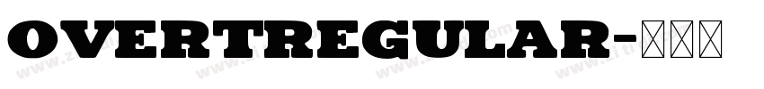 OvertRegular字体转换