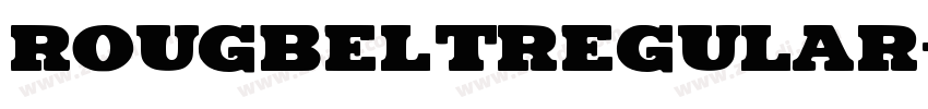 RougbeltRegular字体转换