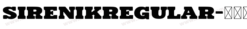 SirenikRegular字体转换