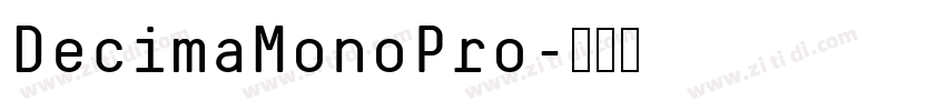DecimaMonoPro字体转换