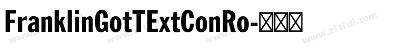 FranklinGotTExtConRo字体转换