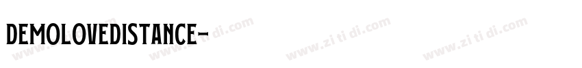 DemoLoveDistance字体转换 DemoLoveDistance字体转换