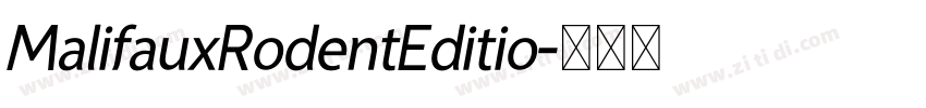 MalifauxRodentEditio字体转换 MalifauxRodentEditio字体转换