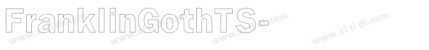 FranklinGothTS字体转换