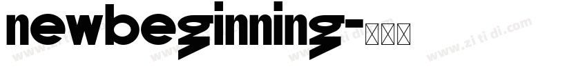 newBeginning字体转换