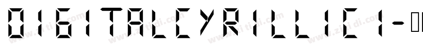 DigitalCyrillic1字体转换