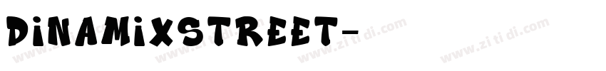 DinamixStreet字体转换