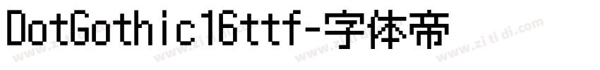 DotGothic16ttf字体转换 DotGothic16ttf字体转换