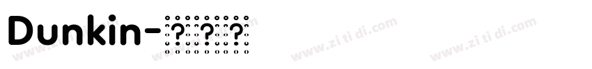 Dunkin字体转换