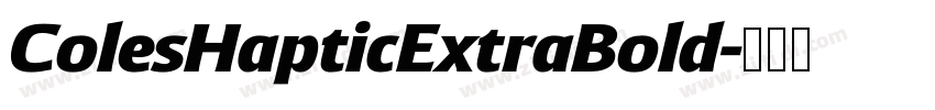 ColesHapticExtraBold字体转换